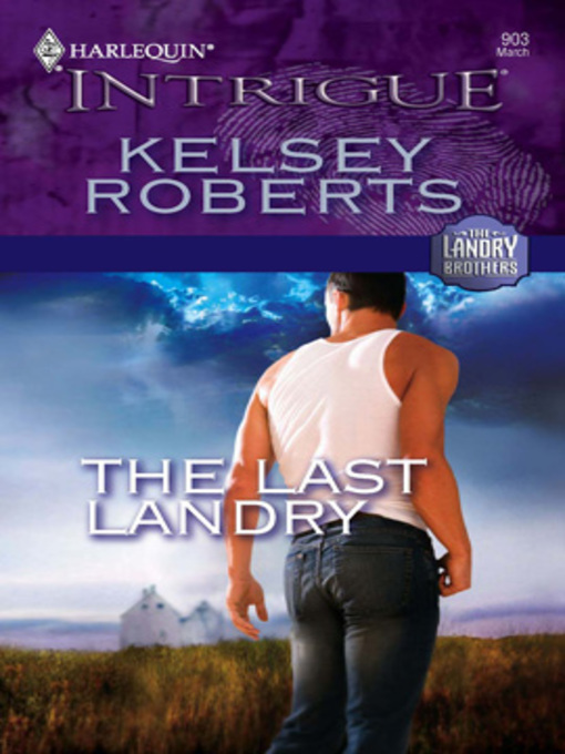 Title details for The Last Landry by Kelsey Roberts - Available